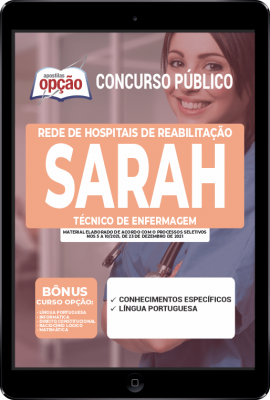 Apostila Rede SARAH de Hospitais de Reabilitação em PDF - Técnico de Enfermagem