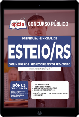 Apostila Prefeitura de Esteio - RS em PDF - Comum Superior - Professor e Gestor Pedagógico