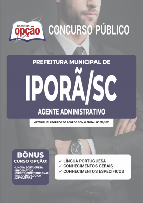 Apostila Prefeitura de Iporã do Oeste - SC - Agente Administrativo