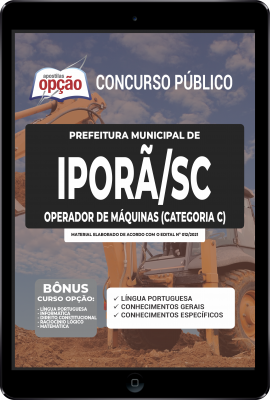 Apostila Prefeitura de Iporã do Oeste - SC em PDF - Operador de Máquinas (CNH Categoria C)