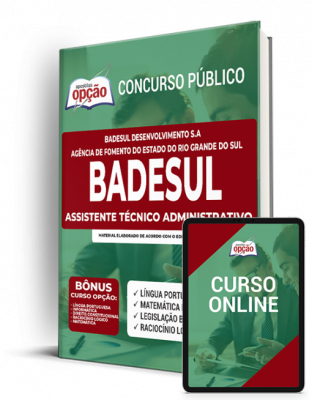 Apostila BADESUL-RS - Assistente Técnico Administrativo