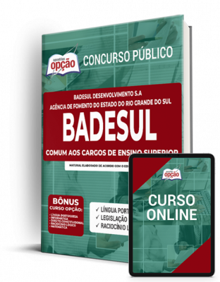 Apostila BADESUL-RS - Comum aos Cargos de Ensino Superior