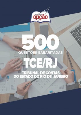 Caderno TCE-RJ - 500 Questões Gabaritadas