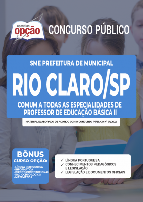 Apostila SME Rio Claro-SP - Comum a Todas as Especialidades de Professor de Educação Básica II