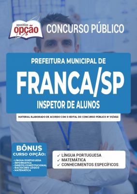 Apostila Prefeitura de Franca - SP - Inspetor de Alunos