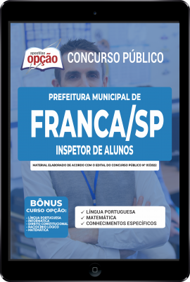 Apostila Prefeitura de Franca - SP em PDF - Inspetor de Alunos