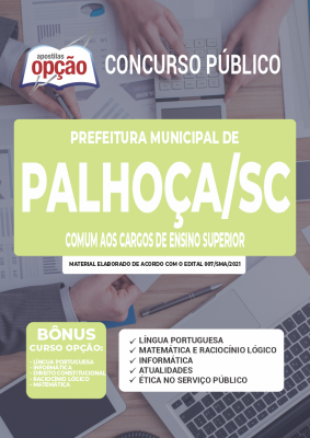 Apostila Prefeitura de Palhoça - SC - Comum aos Cargos de Ensino Superior