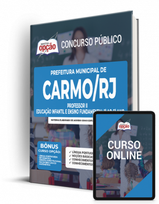 Apostila Prefeitura de Carmo - RJ - Professor II - Educação Infantil e Ensino Fundamental 1º ao 5º ano