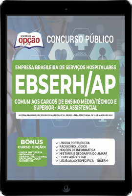 Apostila EBSERH-AP em PDF - Comum aos Cargos de Ensino Médio/Técnico e Superior - Área Assistencial