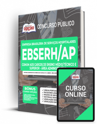 Apostila EBSERH-AP - Comum aos Cargos de Ensino Médio/Técnico e Superior - Área Administrativa