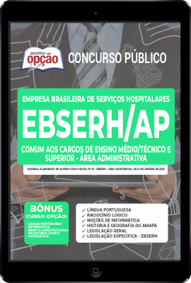 Apostila EBSERH-AP em PDF - Comum aos Cargos de Ensino Médio/Técnico e Superior  - Área Administrativa