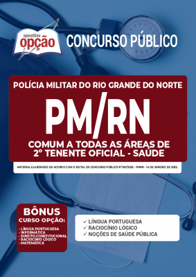 Apostila PM-RN - Comum a Todas as Áreas de 2º Tenente Oficial - Saúde