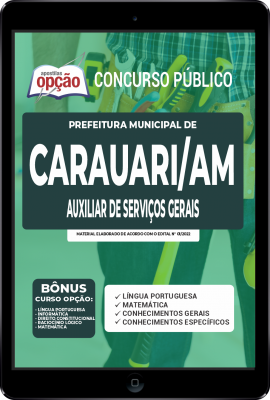 Apostila Prefeitura de Carauari - AM em PDF - Auxiliar de Serviços Gerais
