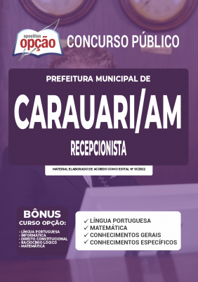 Apostila Prefeitura de Carauari - AM - Recepcionista