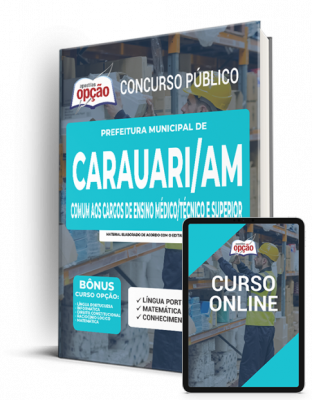 Apostila Prefeitura de Carauari - AM - Comum aos Cargos de Ensino Médio/Técnico e Superior