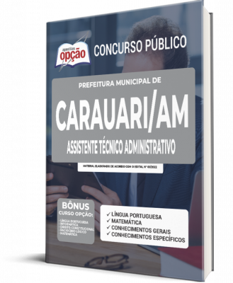 Apostila Prefeitura de Carauari - AM - Assistente Técnico Administrativo
