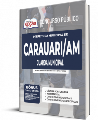 Apostila Prefeitura de Carauari - AM - Guarda Municipal