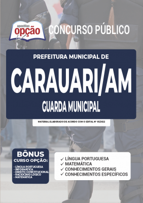 Apostila Prefeitura de Carauari - AM - Guarda Municipal