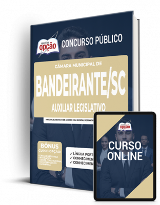 Apostila Câmara de Bandeirante - SC - Auxiliar Legislativo