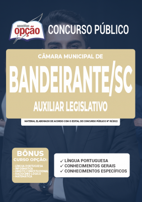 Apostila Câmara de Bandeirante - SC - Auxiliar Legislativo