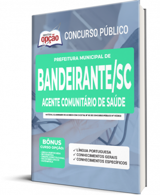 Apostila Prefeitura de Bandeirante - SC - Agente Comunitário de Saúde