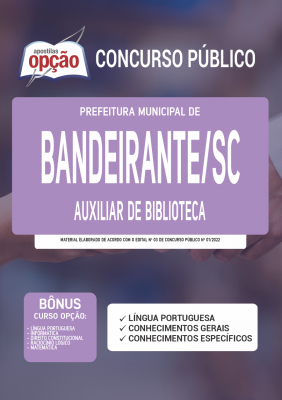 Apostila Prefeitura de Bandeirante - SC - Auxiliar de Biblioteca