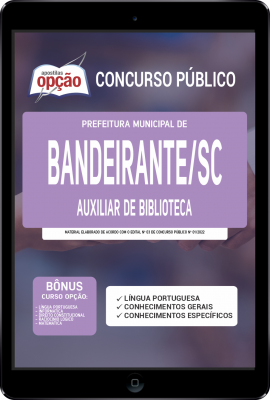 Apostila Prefeitura de Bandeirante - SC em PDF - Auxiliar de Biblioteca