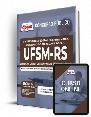 Apostila UFSM-RS - Comum aos Cargos de Ensino Médio/Técnico e Superior