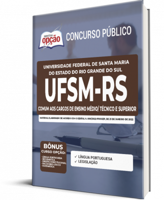 Apostila UFSM-RS - Comum aos Cargos de Ensino Médio/Técnico e Superior