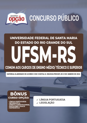 Apostila UFSM-RS - Comum aos Cargos de Ensino Médio/Técnico e Superior