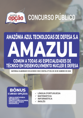 Apostila AMAZUL - Comum a Todas as Especialidades de Técnico em Desenvolvimento de Tecnologia Nuclear e Defesa