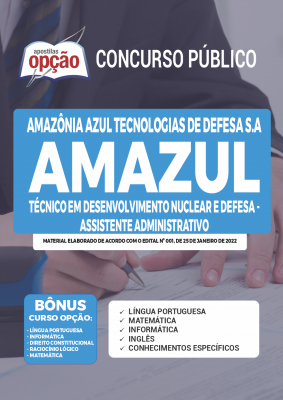 Apostila AMAZUL - Técnico em Desenvolvimento de Tecnologia Nuclear e Defesa - Assistente Administrativo