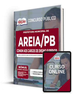 Apostila Prefeitura de Areia - PB - Comum aos Cargos de Ensino Superior: Advogado, Assistente Social e Psicólogo