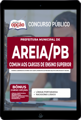 Apostila Prefeitura de Areia - PB em PDF - Comum aos Cargos de Ensino Superior: Advogado, Assistente Social e Psicólogo