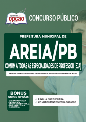 Apostila Prefeitura de Areia - PB - Comum a Todas as Especialidades de Professor (EJA)