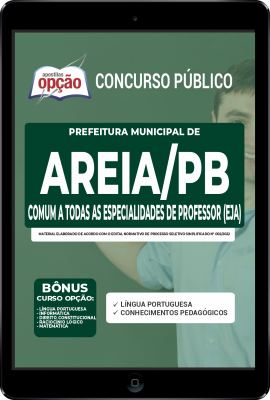 Apostila Prefeitura de Areia - PB em PDF - Comum a Todas as Especialidades de Professor (EJA)