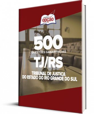 Caderno TJ-RS - 500 Questões Gabaritadas