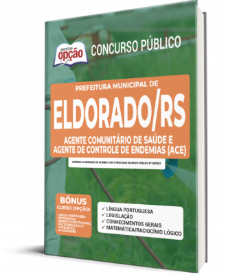 Apostila Prefeitura de Eldorado do Sul - RS - Agente Comunitário de Saúde e Agente de Controle de Endemias (ACE)