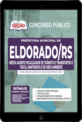Apostila Prefeitura de Eldorado do Sul - RS em PDF - Médio: Agente Fiscalizador de Trânsito e Transportes e Fiscal Sanitarista e de Meio Ambiente
