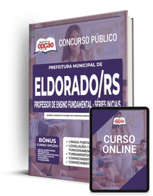 Apostila Prefeitura de Eldorado do Sul - RS - Professor de Ensino Fundamental - Séries Iniciais