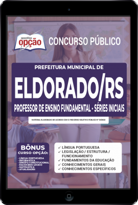 Apostila Prefeitura de Eldorado do Sul - RS em PDF - Professor de Ensino Fundamental - Séries Iniciais