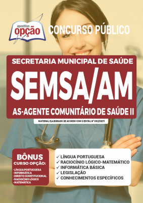 Apostila SEMSA-AM - AS-Agente Comunitário de Saúde  II