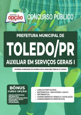 Apostila Prefeitura de Toledo - PR - Auxiliar em Serviços Gerais I