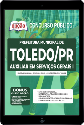 Apostila Prefeitura de Toledo - PR em PDF - Auxiliar em Serviços Gerais I
