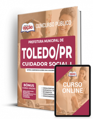 Apostila Prefeitura de Toledo - PR - Cuidador Social I