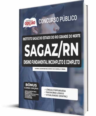 Apostila Instituto SAGAZ - RN - Ensino Fundamental Incompleto e Completo: Contínuo, Vigia e Auxiliar de Serviços Básicos