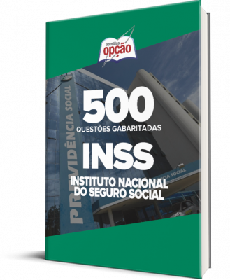 Caderno INSS - 500 Questões Gabaritadas