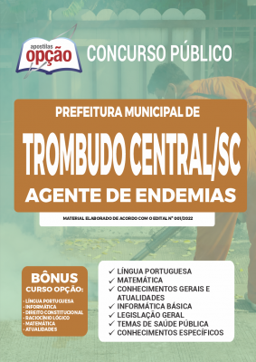 Apostila Prefeitura de Trombudo Central - SC - Agente de Endemias