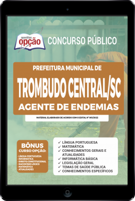 Apostila Prefeitura de Trombudo Central - SC em PDF - Agente de Endemias