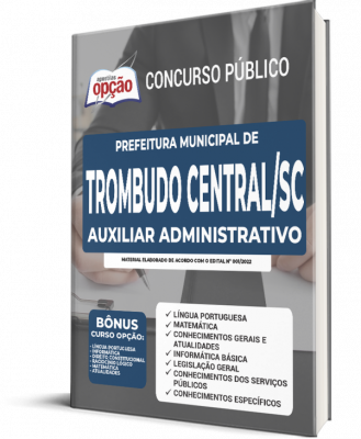 Apostila Prefeitura de Trombudo Central - SC - Auxiliar Administrativo